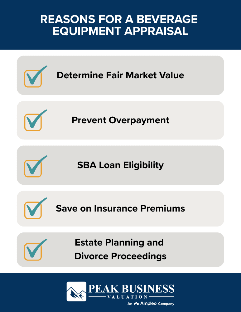 Reasons For A Beverage Equipment Appraisal